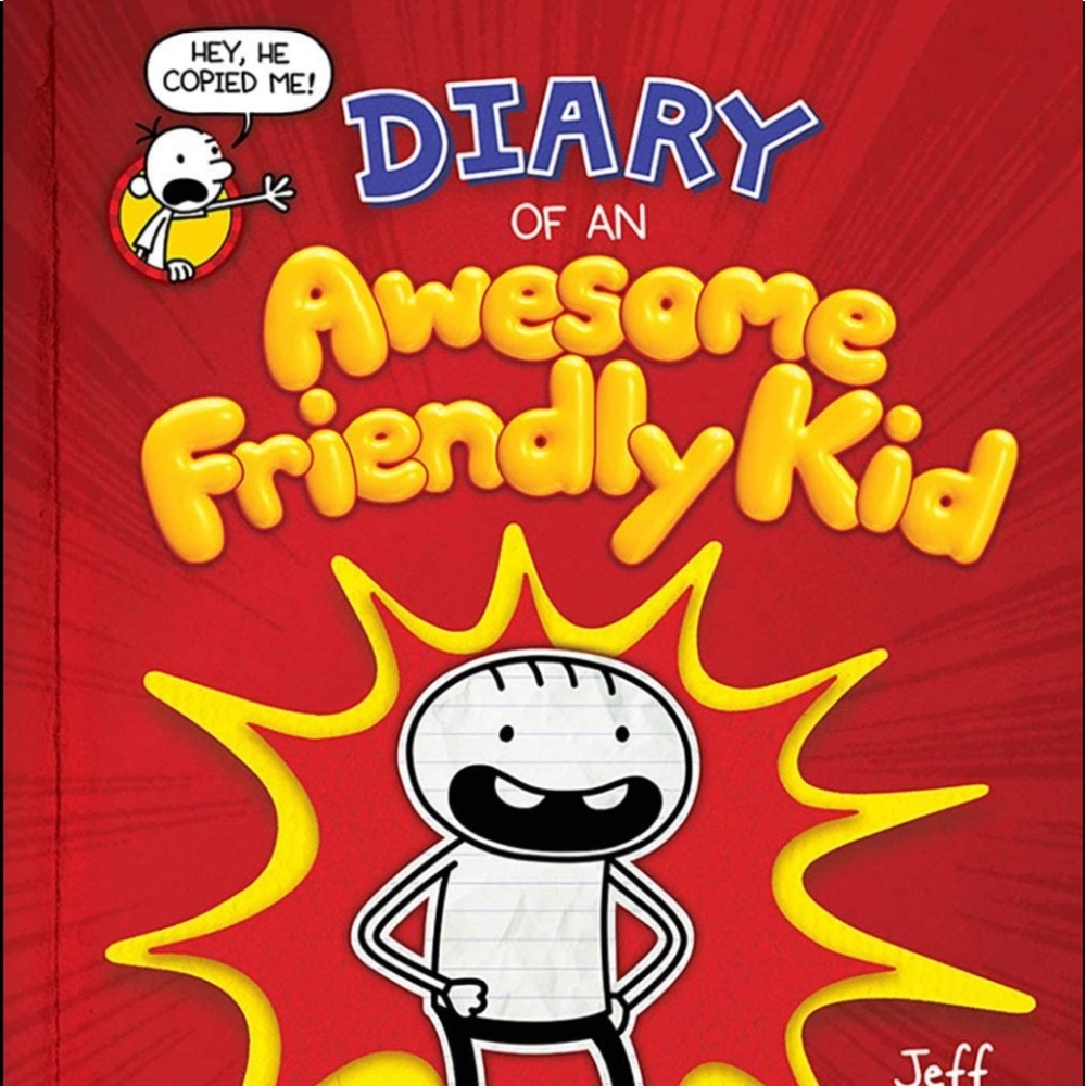 Jeff Kinney Diary of an Awesome Friendly Kid: Rowley Jefferson's Journal